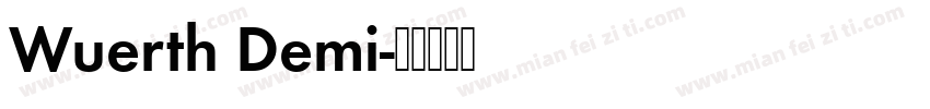 Wuerth Demi字体转换